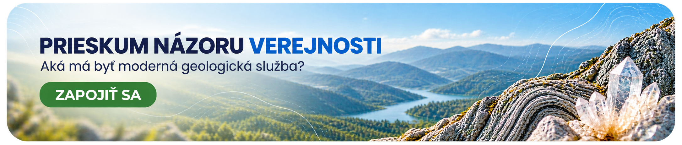 Prieskum názoru verejnosti – Aká má byť moderná geologická služba?